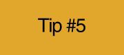 Graphic: Tip #5