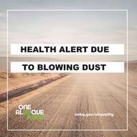 The Albuquerque-Bernalillo County Air Quality Program is issuing a Health Alert due to dust.