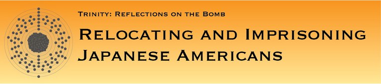 Relocating and Imprisoning Japanese Americans