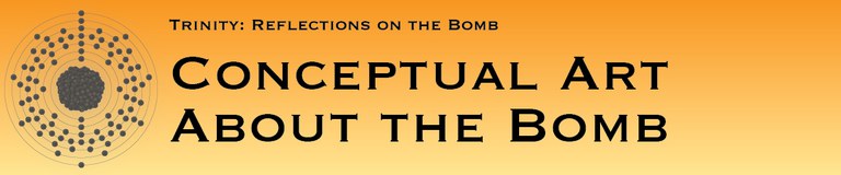 Conceptual Art about the Bomb