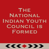 Button_The National Indian Youth Council is Formed