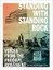 Standing with Standing Rock: Voices from the #NoDAPL Movement – edited by Nick Estes and Jaskiran Dhillon