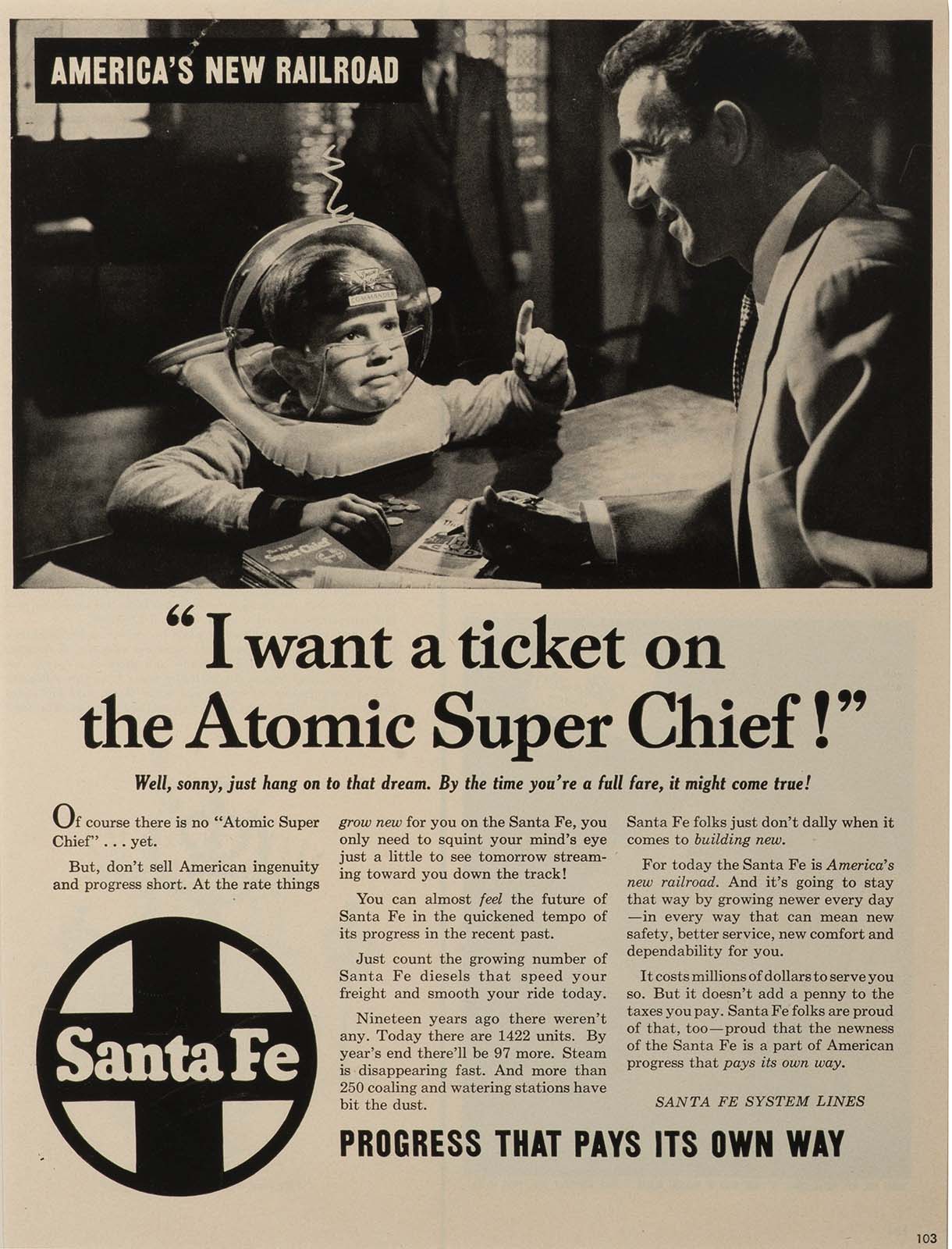 Santa Fe Railway, I want a ticket on the Atomic Super Chief, 1953