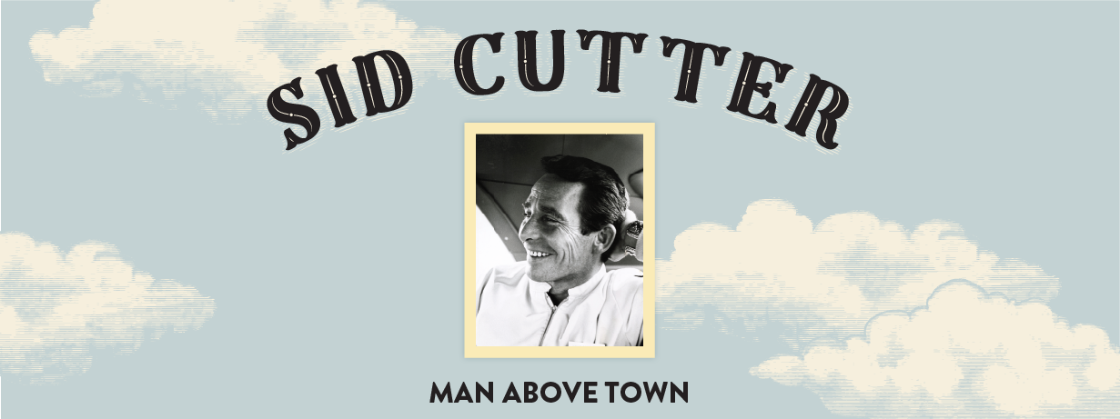 Sid Cutter: Man Above Town
