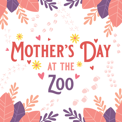 Mother's Day at the Zoo