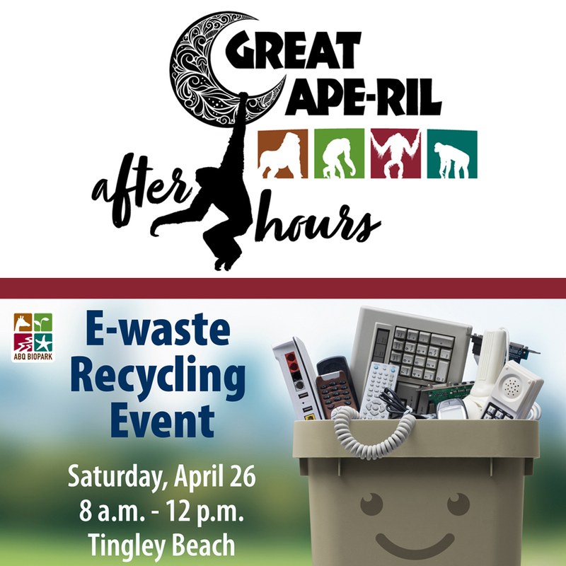 ABQ BioPark celebrates Earth Day 2025 with new Great Ape-ril: After Hours event and e-waste recycling on Saturday ABQ BioPark celebrates Earth Day 2025 with new Great Ape-ril: After Hours event and e-waste recycling on Saturday