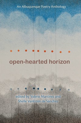 Book Launch - Open-Hearted Horizon: An Albuquerque Poetry Anthology