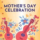 Mother’s Day Celebration in Old Town