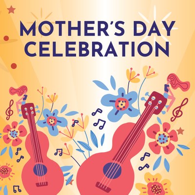 Mother’s Day Celebration in Old Town