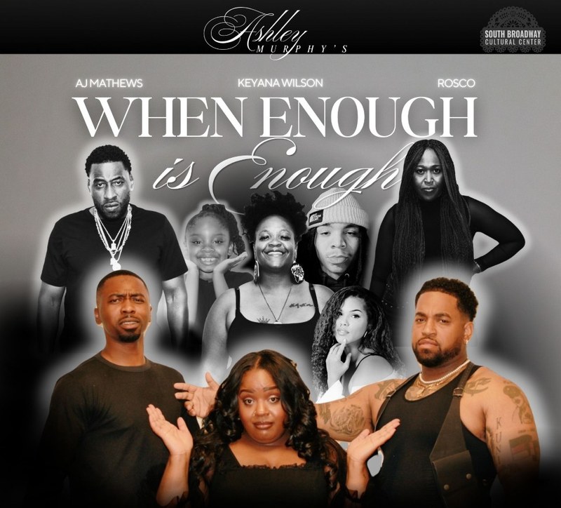 When Enough is Enough South Broadway Cultural Center