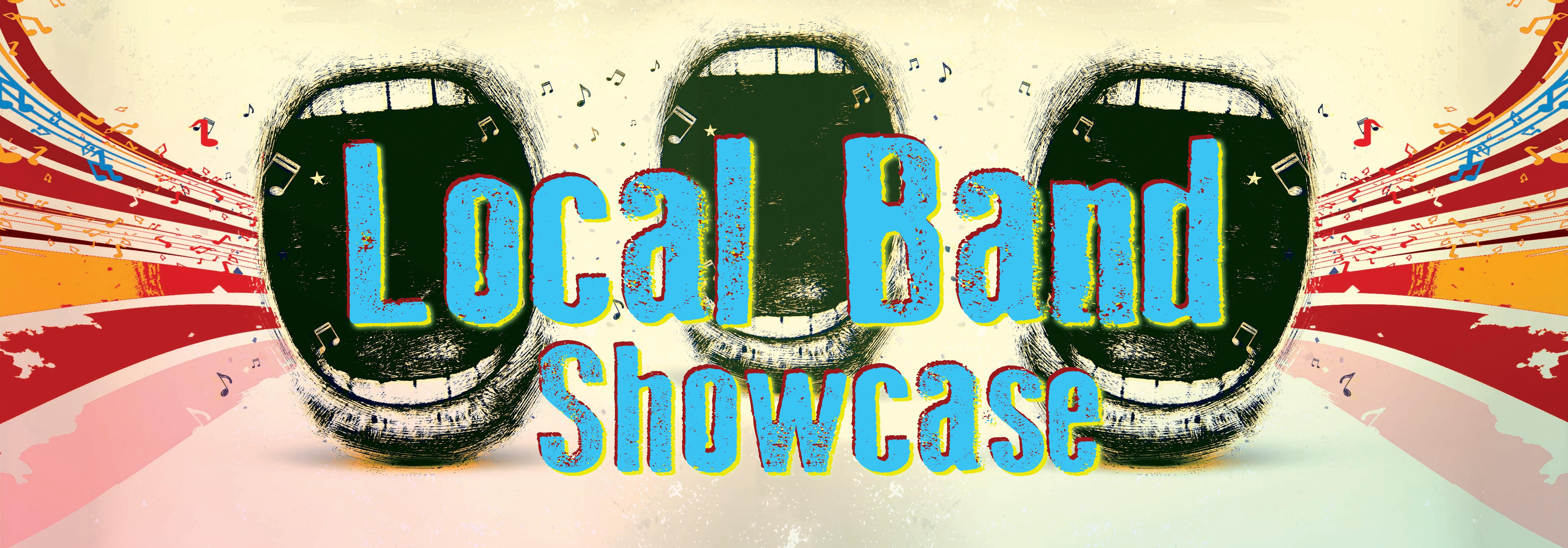 Local Band Showcase 