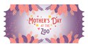Mothers-Day-at-the-Zoo-Ticket