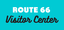 Route 66 Visitor Center Font Logo