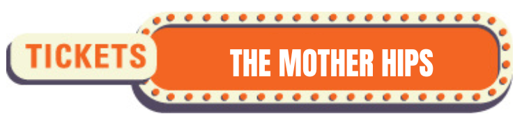2025 ZM- The Mother Hips Button
