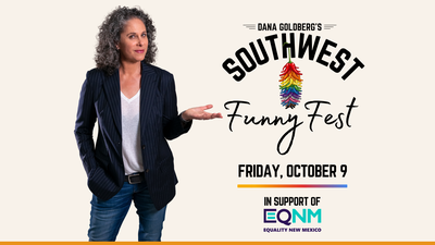 Dana Goldberg's Southwest FunnyFest