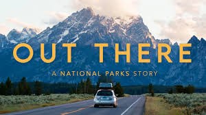 Out There: A National Parks Story