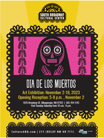 “Dia de Los Muertos” Community Art Exhibition Opens at  South Broadway Cultural Center