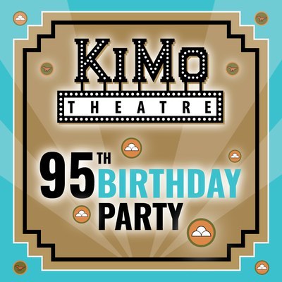 KiMo Theatre Celebrates 95 Years With Free Party KiMo Theatre Celebrates 95 Years With Free Party