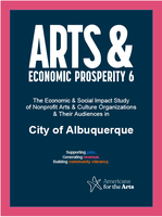 New Research Uncovers Economic Influence of $271 Million Generated by the Nonprofit Arts and Culture Sector in Albuquerque
