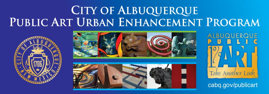 Image with a blue background and white text that reads "City of Albuquerque Public Art Urban Enhancement Program." Below the text, from left to right, is the City of Albuquerque seal, images of public art, and the Albuquerque Public Art logo. 