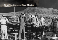 First We Bombed New Mexico Film Screening & Panel