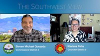 Southwest View featuring City Councilor Klarissa Peña and County Commissioner Steven Michael Quezada