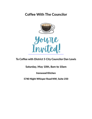 Coffee with District 5 City Councilor Dan Lewis