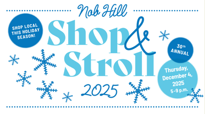Don't Miss the Nob Hill "Shop & Stroll 2025!"