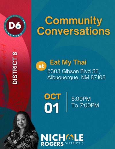 Join the Community Conversation with Councilor Rogers and the District 6 Community! October 1, 2026 at Eat My Thai!