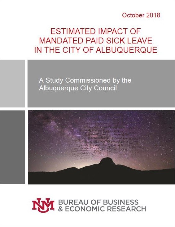 Report: Estimated Impact of Mandated Paid Sick Leave in the City of Albuqureque Report: Estimated Impact of Mandated Paid Sick Leave in the City of Albuqureque