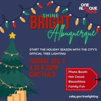 Shine Bright Albuquerque: Tree Lighting & Holiday Celebration