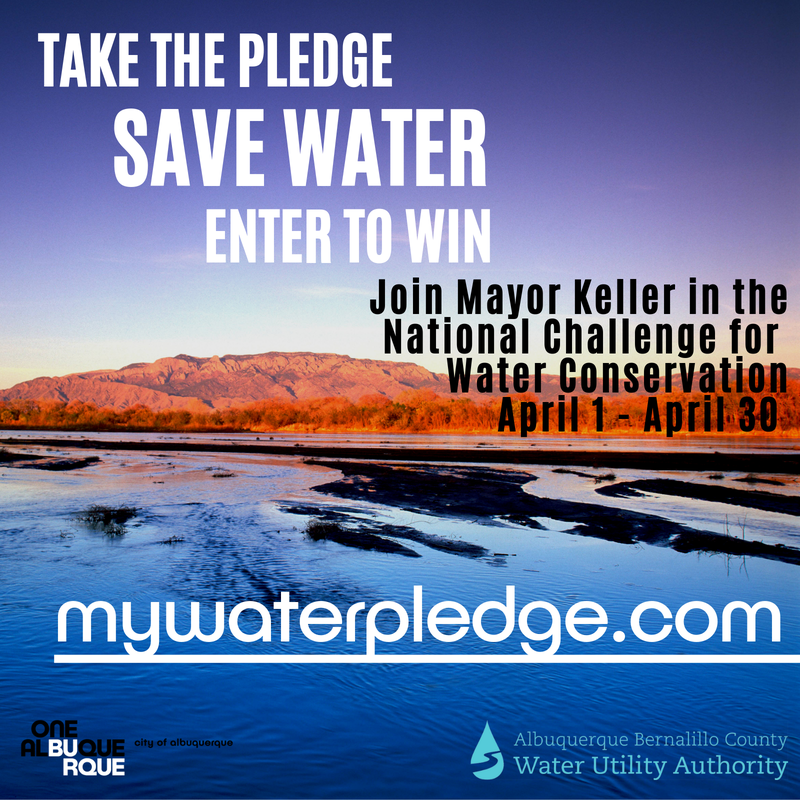 On World Water Day, Mayor, Water Authority Challenge ABQ to Commit to Water Conservation On World Water Day, Mayor, Water Authority Challenge ABQ to Commit to Water Conservation