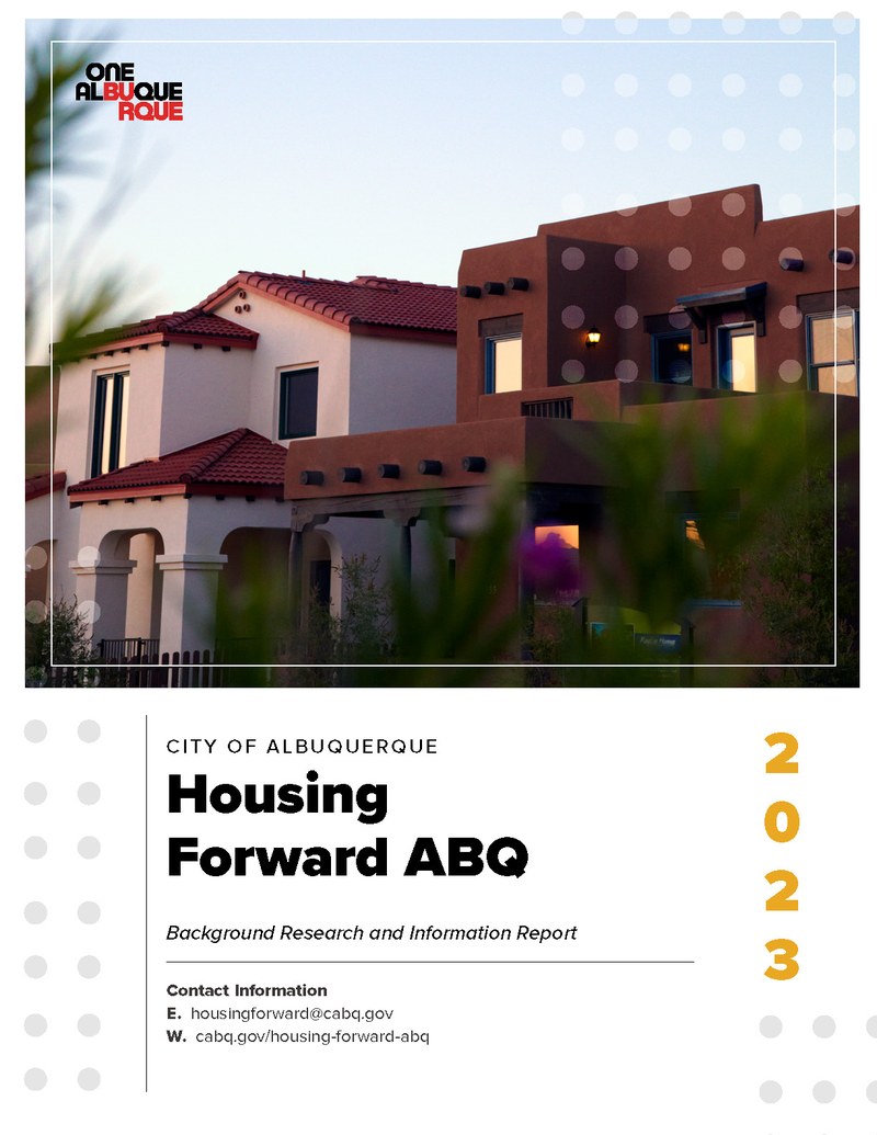 City Releases 2023 Housing Forward ABQ Background Research & Information Report City Releases 2023 Housing Forward ABQ Background Research & Information Report