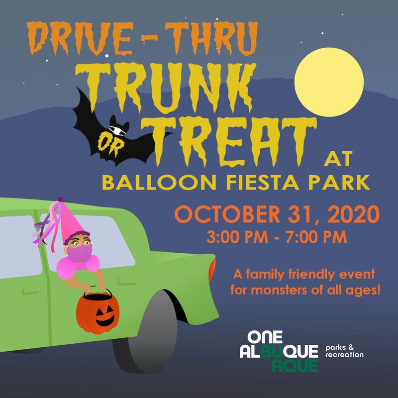 Trunk or Treat Returns to Balloon Fiesta Park as Drive-Through Event Trunk or Treat Returns to Balloon Fiesta Park as Drive-Through Event