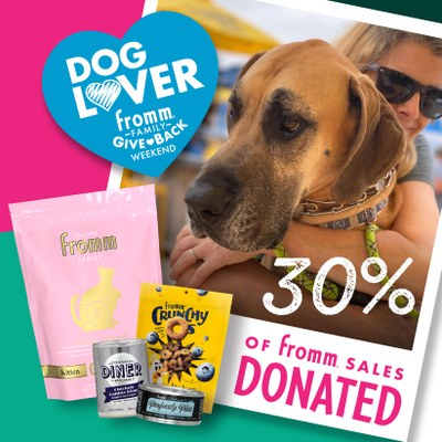 Fromm Family Foods "Give Back Weekend" Fundraiser for City Shelter Pets