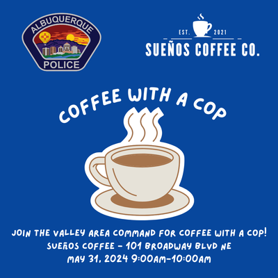 Valley Area Command Coffee with a Cop May 31