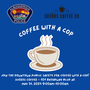 Valley Coffee with a Cop 5.31.24