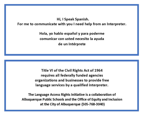 A card that lets people know you need an interpreter with text in English and Spanish. Click for a PDF version.