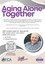 Aging Alone Together Series