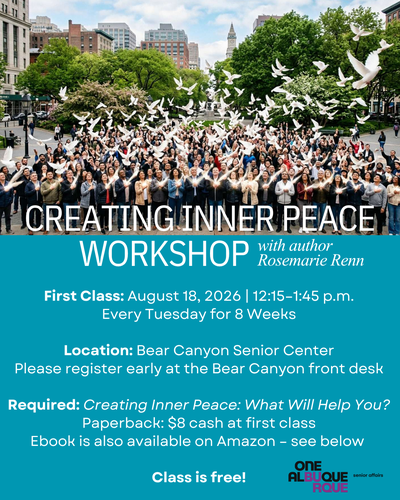 Creating Inner Peace: What Will Help You? An 8-Week Workshop with Author Rosemarie Renn