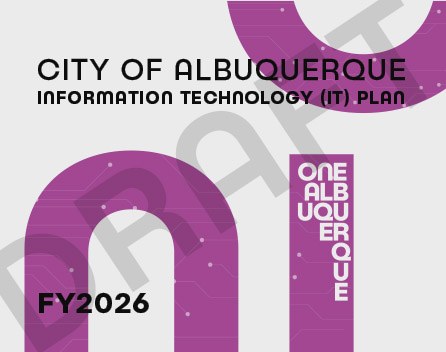 A draft of the FY26 IT Strategic Plan