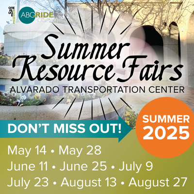 ABQ RIDE Summer Resource Fairs