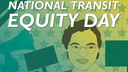 National Transit Equity Day Section Block