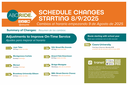 Schedule Changes Starting 8/9/2025