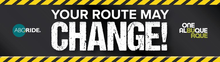 Your Route May Change Banner