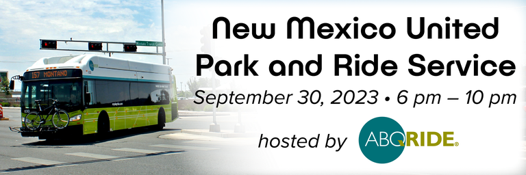 Info graphic for Park and Ride Service to the New Mexico United Soccer Game on Saturday, September 30, 2023.