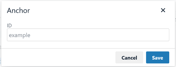 A pop-up titled Anchor,  has a field labled ID, the word example as placeholder text, as well as save and cancel buttons.